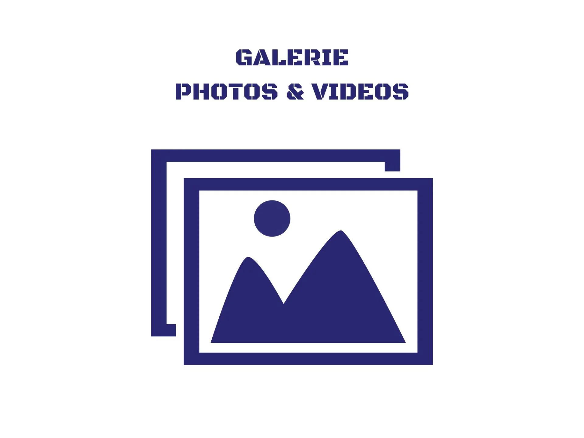 GALERIE PHOTOS & VIDEOS